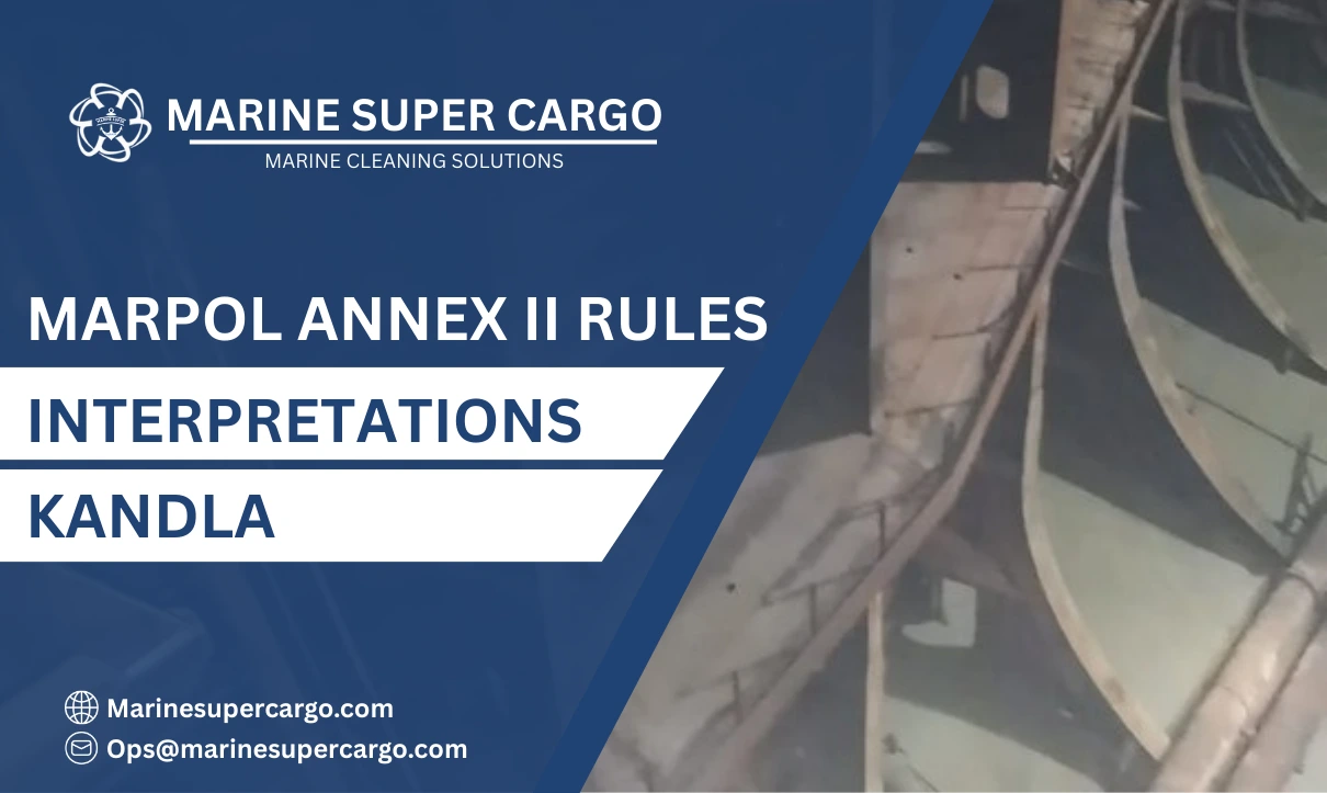 MARPOL Annex II rules interpretations Kandla