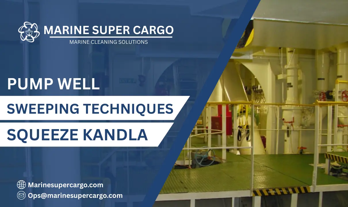 Pump Well Sweeping Techniques squeeze Kandla