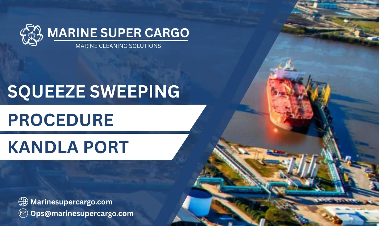 Squeeze sweeping procedure Kandla Port