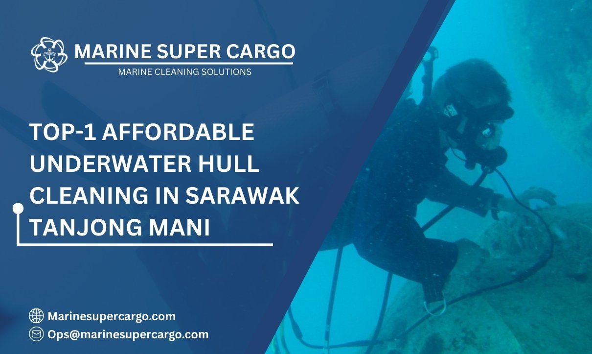 Affordable underwater hull cleaning Sarawak Tanjong Mani