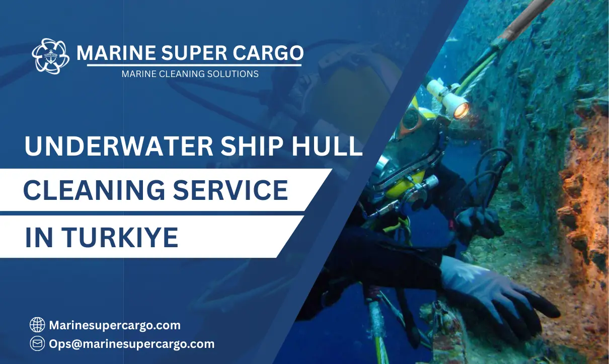 Underwater Ship Hull Cleaning in Turkiye