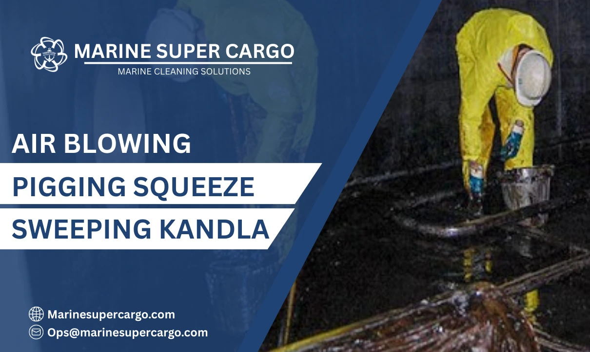 air blowing pigging squeeze sweeping Kandla