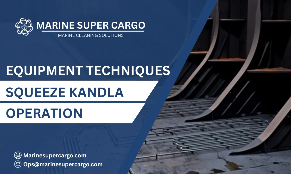 equipment techniques squeeze Kandla operation