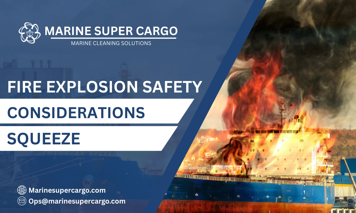 fire explosion safety considerations squeeze