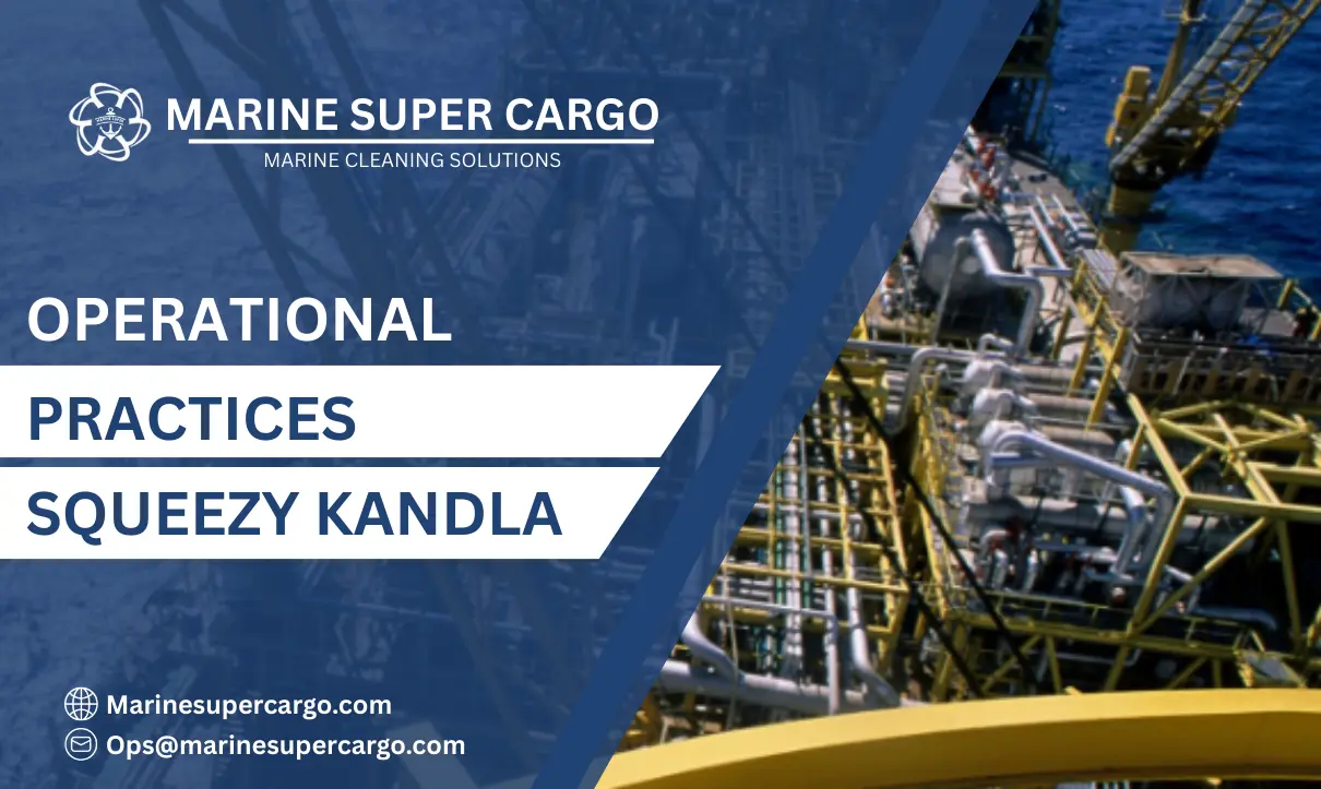 operational practices Squeezy Kandla