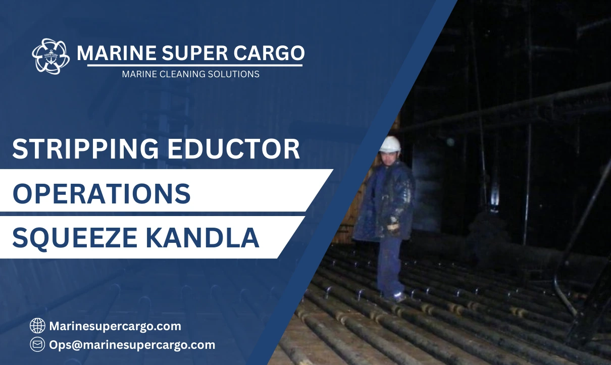 stripping eductor operations Squeeze Kandla