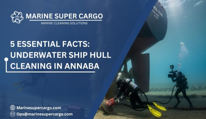 underwater ship hull cleaning in Annaba port