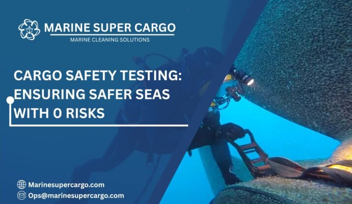 Cargo safety testing for safer seas