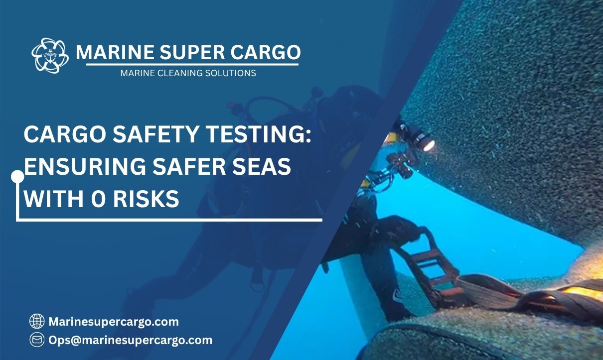 Cargo safety testing for safer seas