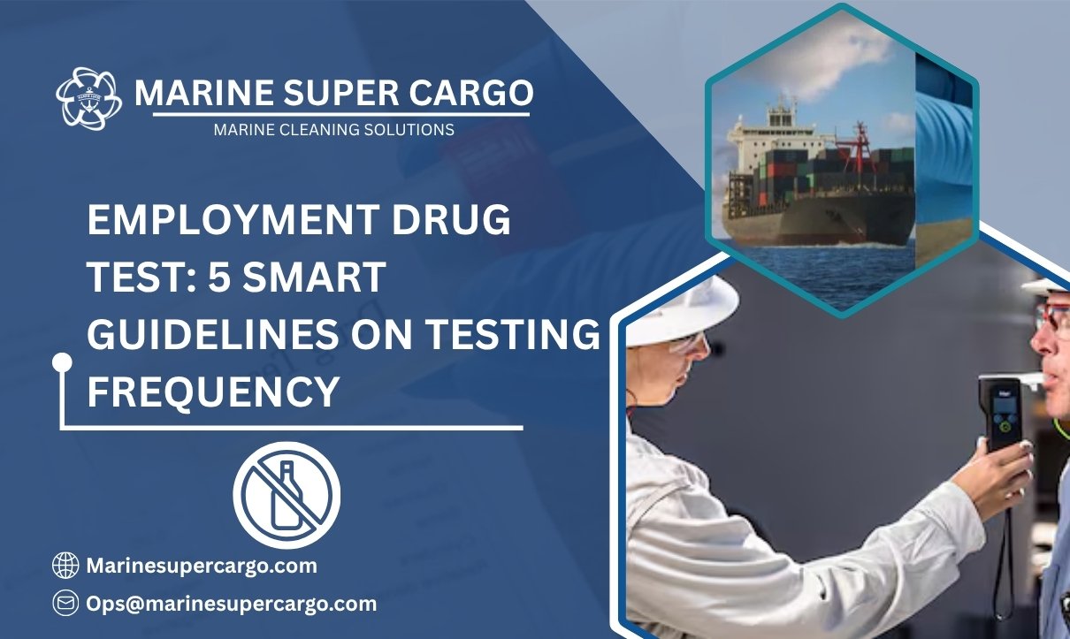 Employment drug test frequency guidelines