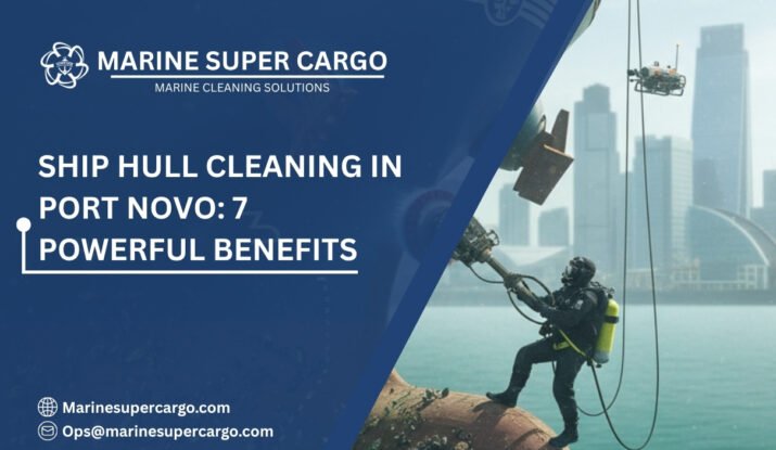 ship hull cleaning services in Port Novo