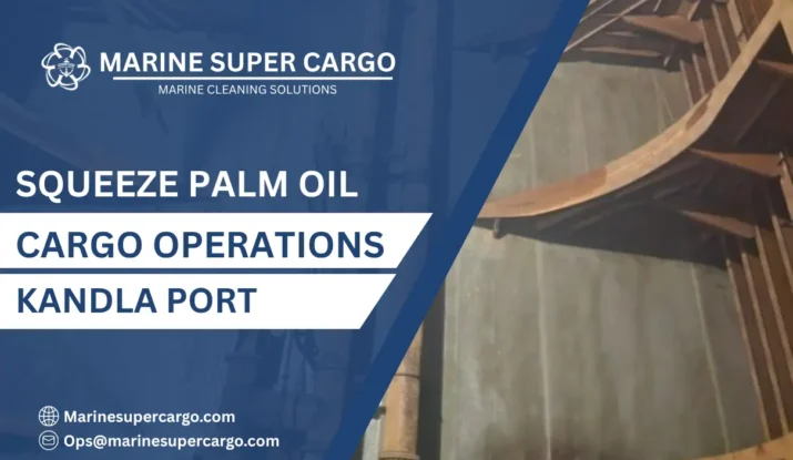 Squeeze palm oil cargo operations Kandla Port
