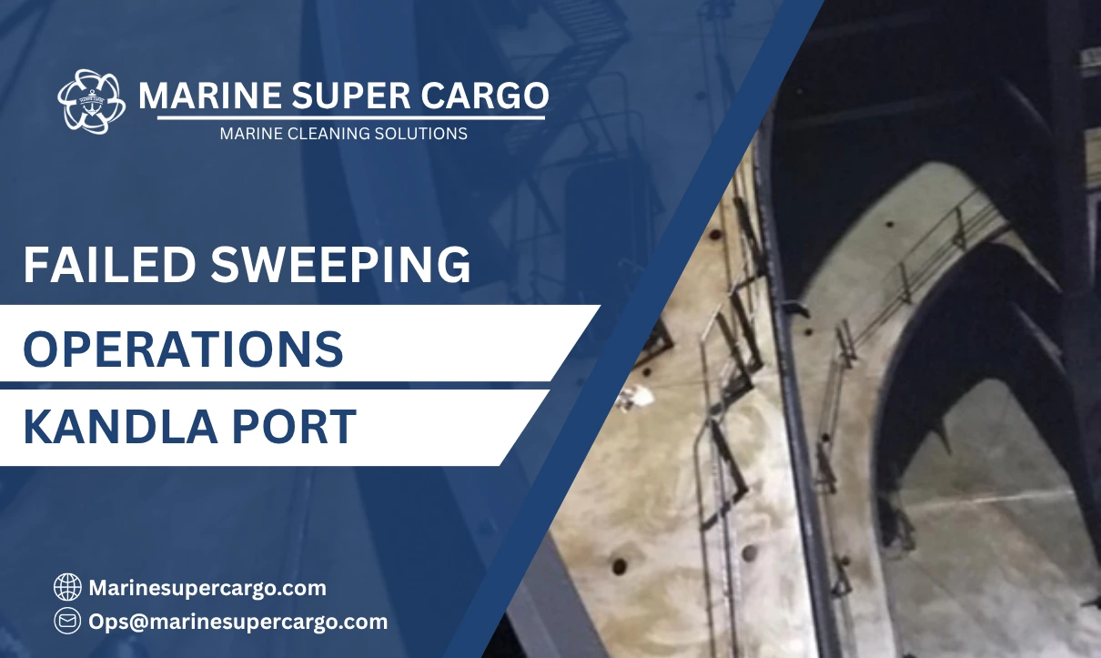 failed sweeping operations Kandla Port