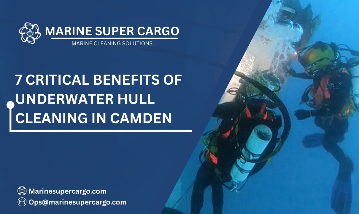 7 Critical Benefits of Underwater Hull Cleaning in Camden