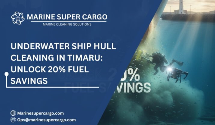 Underwater ship hull cleaning in Timaru