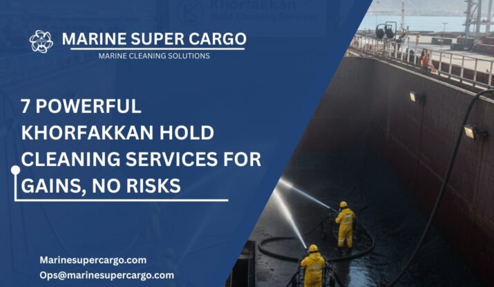Khorfakkan Hold Cleaning Services for Ships