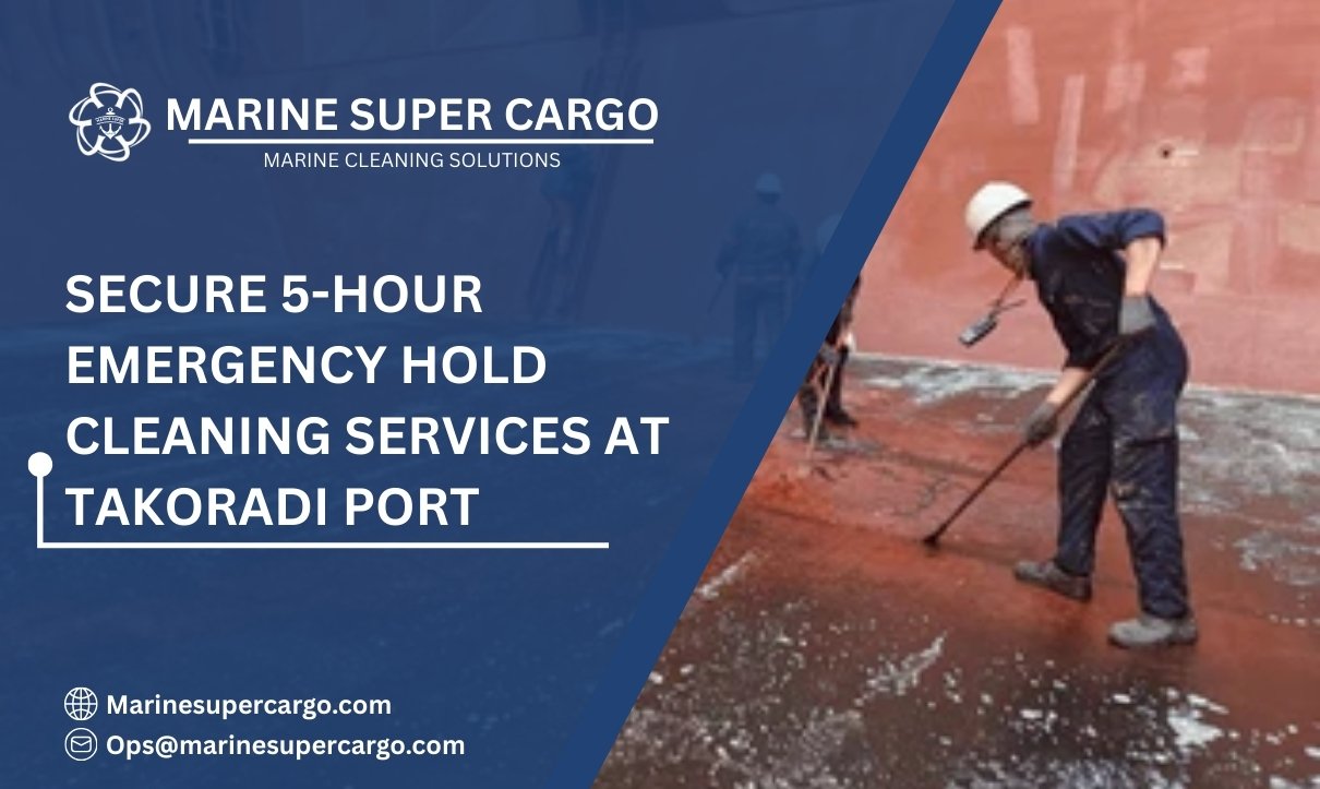 Secure 5-Hour Emergency Hold Cleaning Services at Takoradi Port